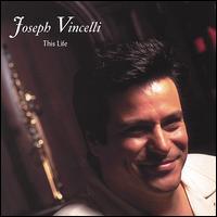 This Life von Joseph Vincelli