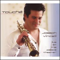 Touche' von Joseph Vincelli