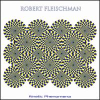 Kinetic Phenomena von Robert Fleischman
