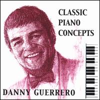 Classic Piano Concepts von Danny Guerrero