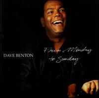 From Monday to Sunday von Dave Benton
