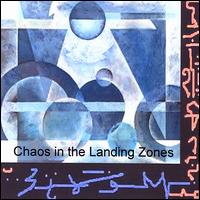 Chaos in the Landing Zones von Mark Miller