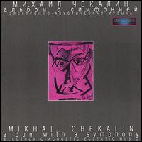 Album with a Symphony von Mikhail Chekalin