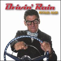 Drivin' Rain von Michael Nash