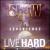 Live Hard von Show & A.G.