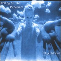 Calling All the Dreamers von Nigel Nisbet
