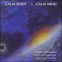 Calm Body Calm Mind von P.C. Davidoff