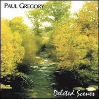 Deleted Scenes von Paul Gregory
