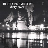 Dirty River von Rusty McCarthy