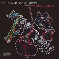 Shook Russo Quartet Featuring Greg Gisbert von The Shook Russo Quartet