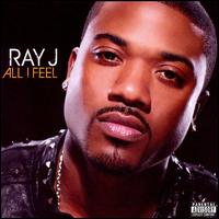 All I Feel von Ray J