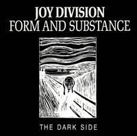 Form and Substance: The Dark Side von Joy Division