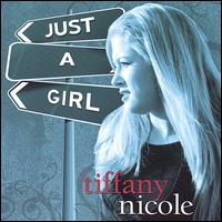 Just a Girl von Tiffany Nicole