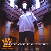 Greatest von Tigah
