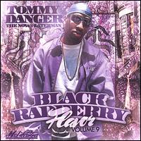 Volume 9 Black Radberry von Tommy Danger