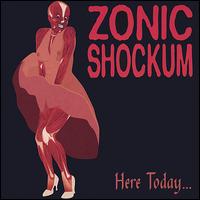 Here Today... von Zonic Shockum