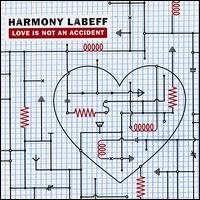 Love Is Not an Accident von Harmony Labeff