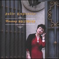 Unsung Hollywood von Julie Esposito