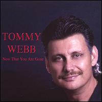 Now That You Are Gone von Tommy Webb
