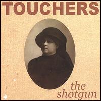 Shotgun von The Touchers