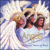 Angels, Celestial Voices of Peace von Voice Trek