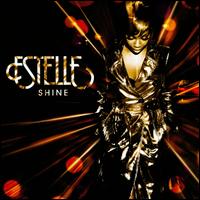 Shine von Estelle