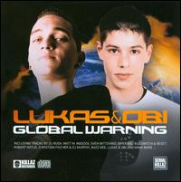 Global Warning von Lukas & Obi
