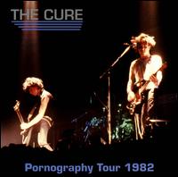 Pornography Tour von The Cure