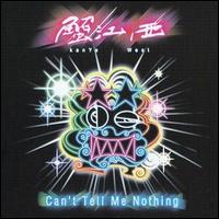 Can't Tell Me Nothing von Kanye West