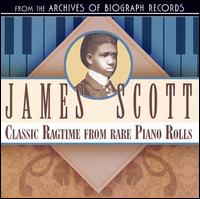 Classic Ragtime from Rare Piano Rolls [Collectables] von James Scott