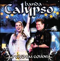 Ao Vivo em Goiania von Banda Calypso