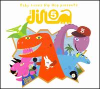Baby Loves Hip Hop Presents the Dino-5 von The Dino-5