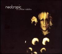 Whiter Rabbits von Neotropic