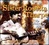 Up Above My Head [Snapper] von Sister Rosetta Tharpe