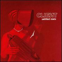 Untitled Remix von Client