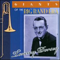 Giants of the Big Band Era: Tommy Dorsey [Acrobat] von Tommy Dorsey