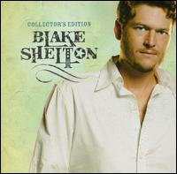 Collector's Edition von Blake Shelton