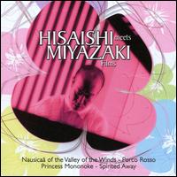 Hisaishi Meets Miyazaki Films von Joe Hisaishi