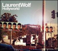 Hollyworld von Laurent Wolf