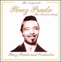 Perez Prado & Orchestra von Pérez Prado