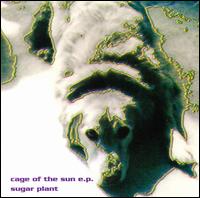 Cage of the Sun [EP] von Sugar Plant
