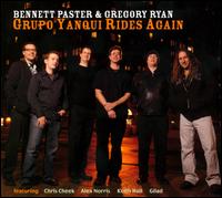 Grupo Yanqui Rides Again von Bennett Paster