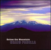 Below the Mountain von Craig Padilla