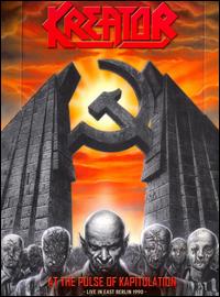 At the Pulse of Kapitulation: Live in East Berlin, 1990 von Kreator
