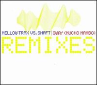 Sway (Mucho Mambo) [#2] von Mellow Trax