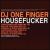 House Fucker von DJ One Finger