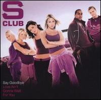 Say Goodbye [UK CD #2] von S Club