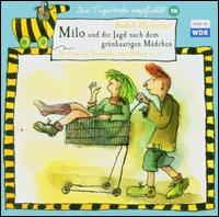 Milo und Die Jagd Nach dem Gru von Felix Von Manteuffel