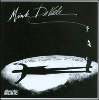 Where Angels Fear to Tread von Mink DeVille