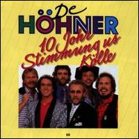 10 Jahre Stimmung Us Kölle von Höhner